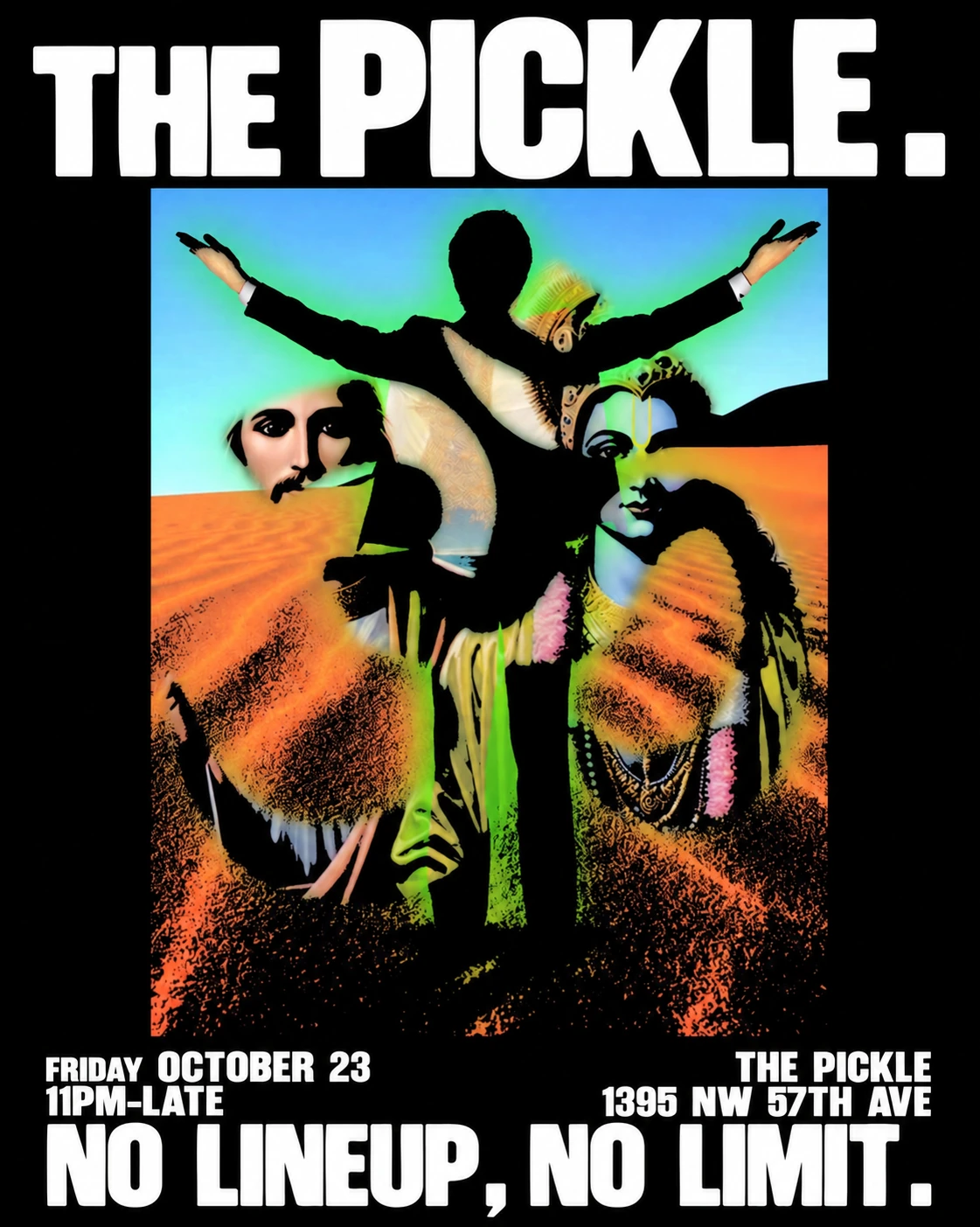 The Pickle. Friday October 23, 11pm–late. 1395 NW 57th Ave. No lineup, no limit.